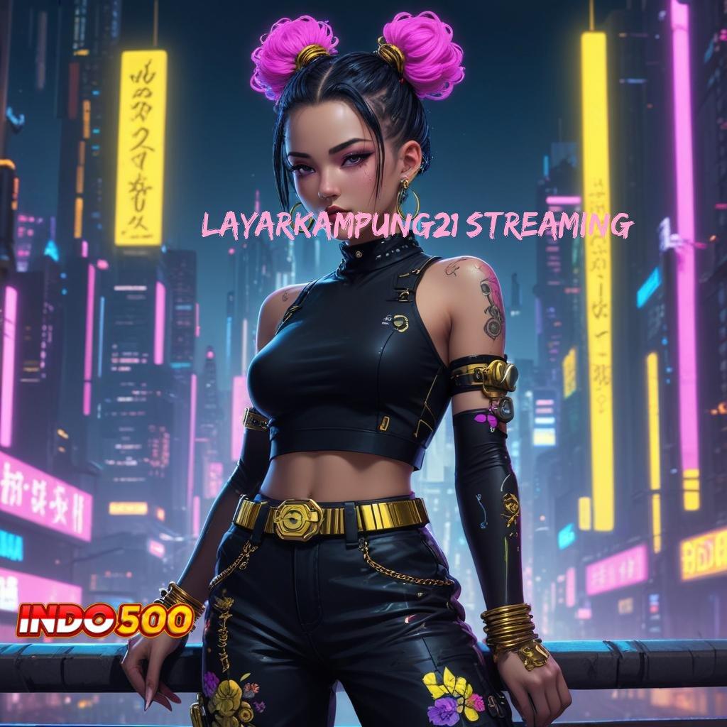 LAYARKAMPUNG21 STREAMING > Inovasi Spin Tanpa Batas Bonus Tiada Akhir