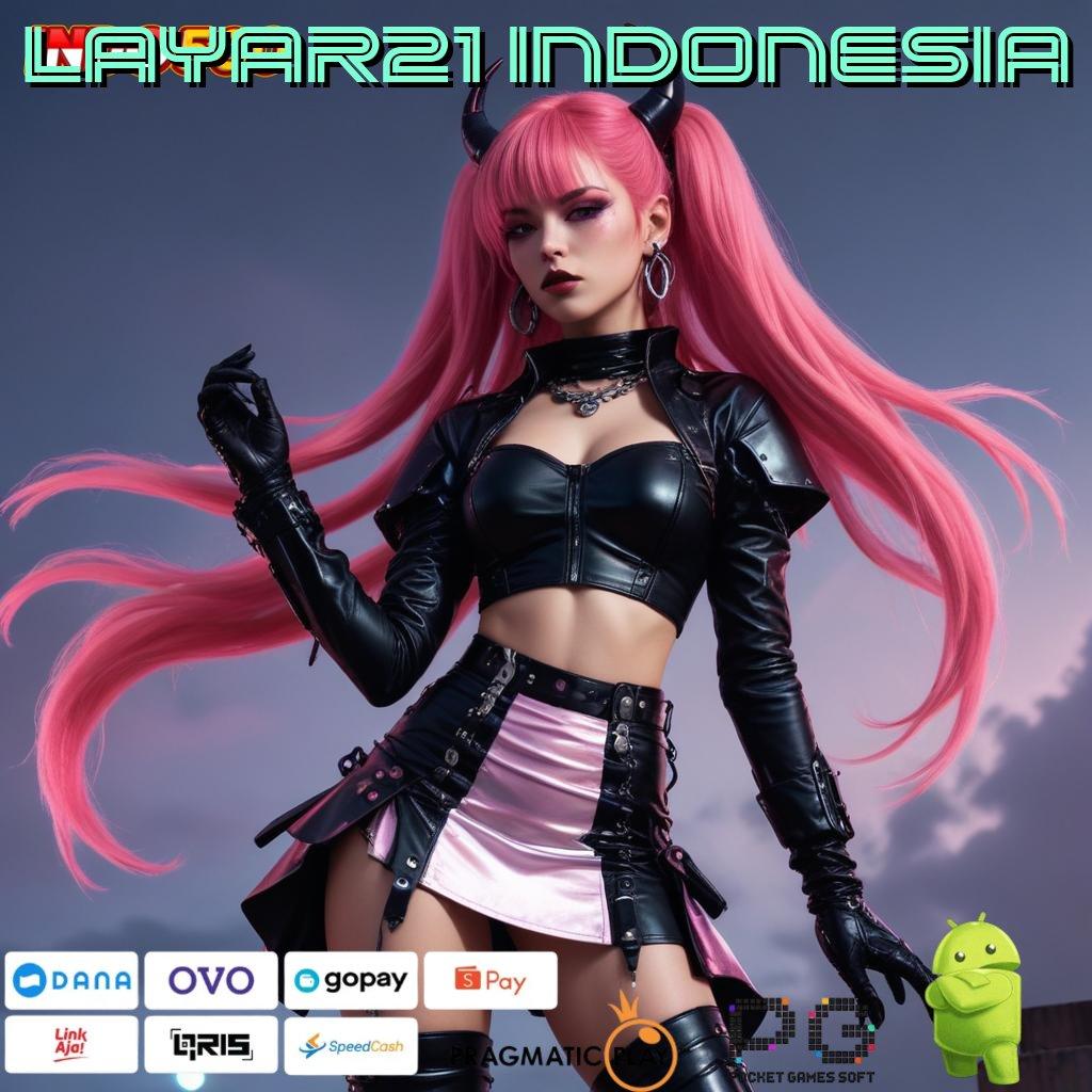 LAYAR21 INDONESIA Pembaruan APK Event Bonus Gratis Interface