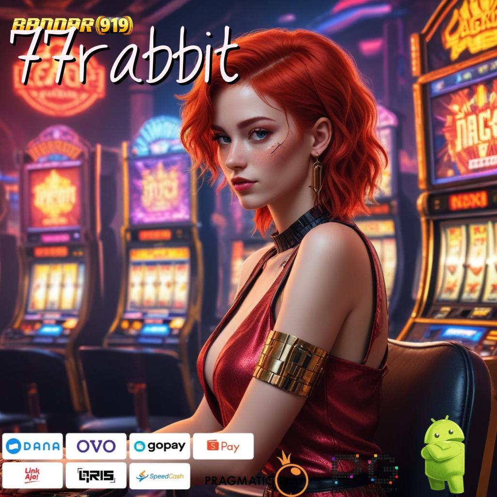 77RABBIT : untung galeri (Versi New) jackpot event bonus