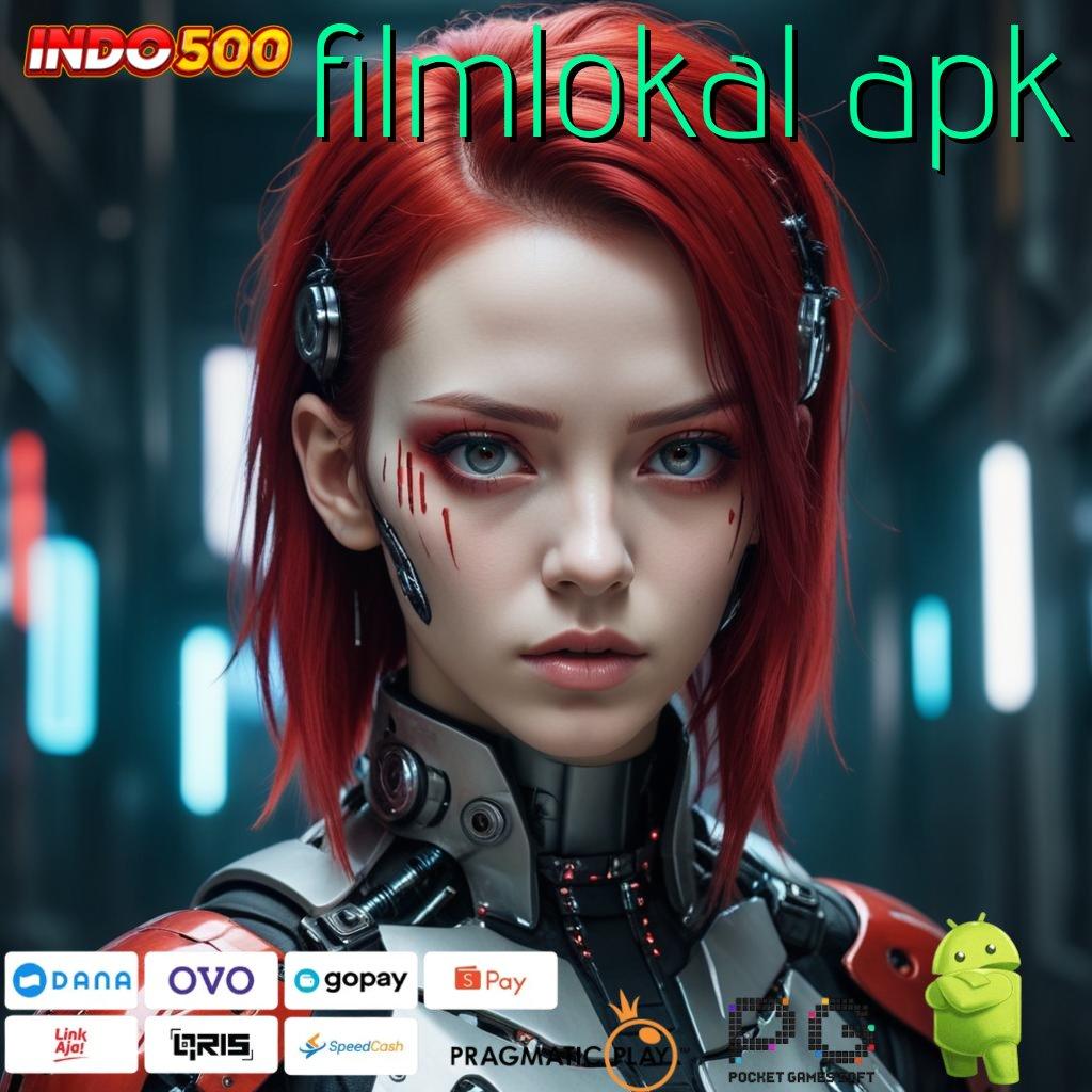 FILMLOKAL APK Pasti Untung Member Baru APK Slot Idr 777 2025 yang Menyegarkan