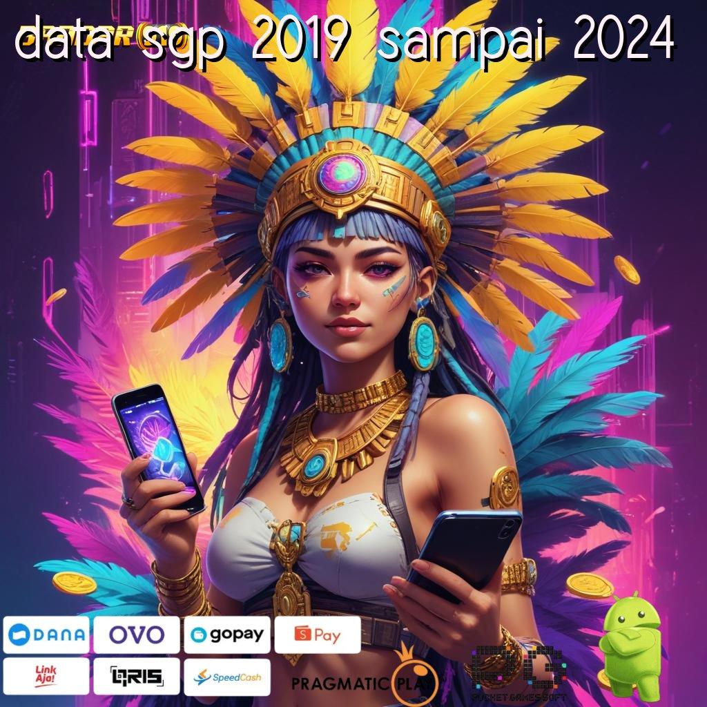 DATA SGP 2019 SAMPAI 2024 @ Depo Bri Deposit Dengan Uang Yang Sedikit