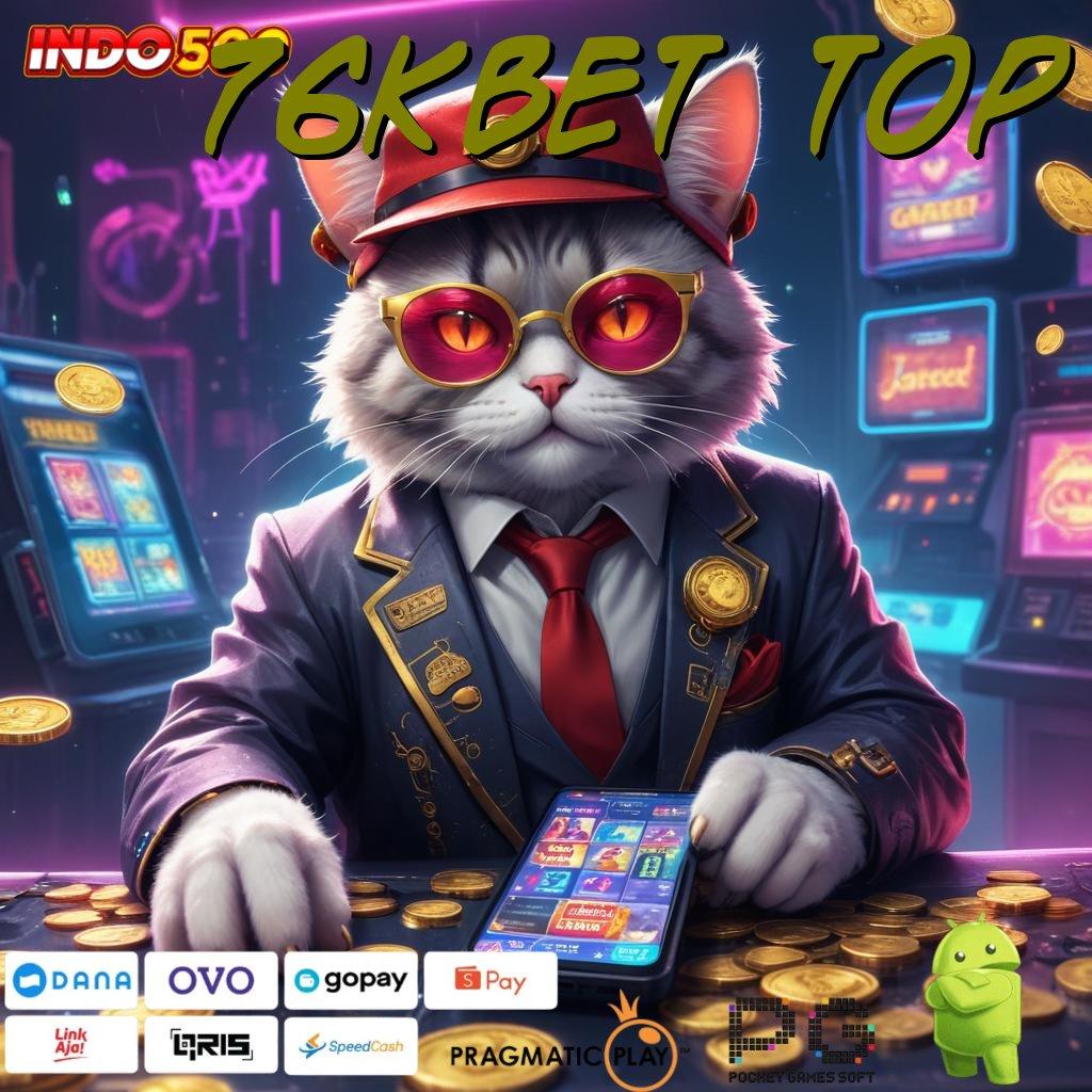 76KBET TOP Etalase Game Digital dengan Peluang Terbaik