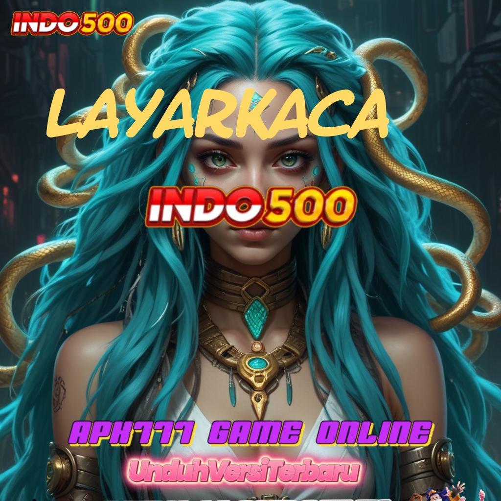 LAYARKACA ↪ slot untung jackpot langsung tanpa kendala hari ini