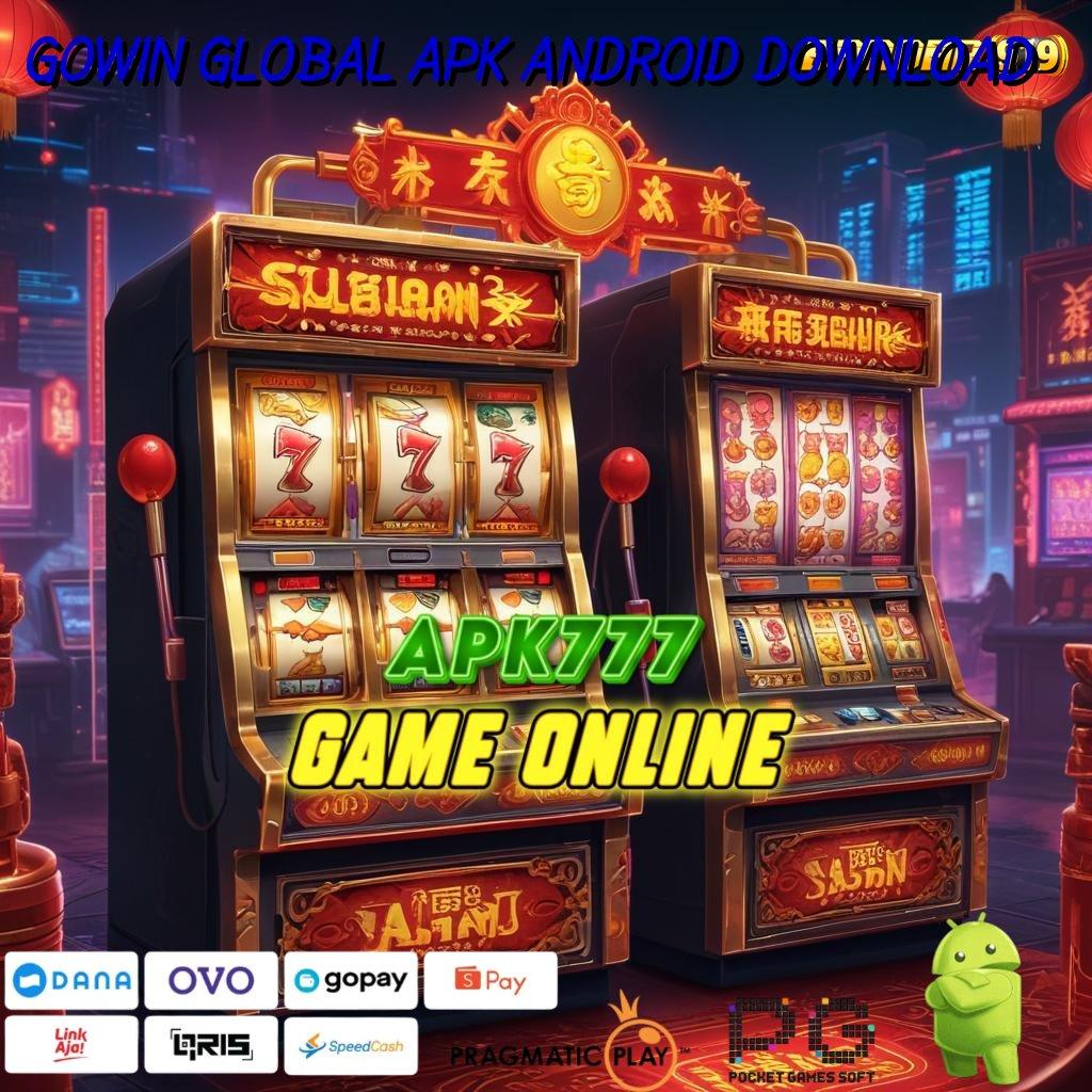 GOWIN GLOBAL APK ANDROID DOWNLOAD : dp ewallet mesin baru langsung wd