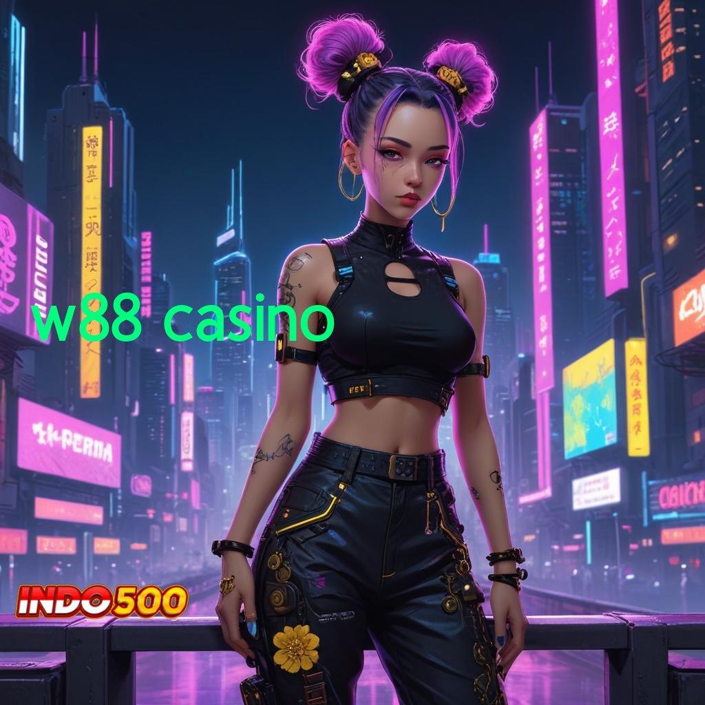 W88 CASINO server transaksi premium transaksi layanan