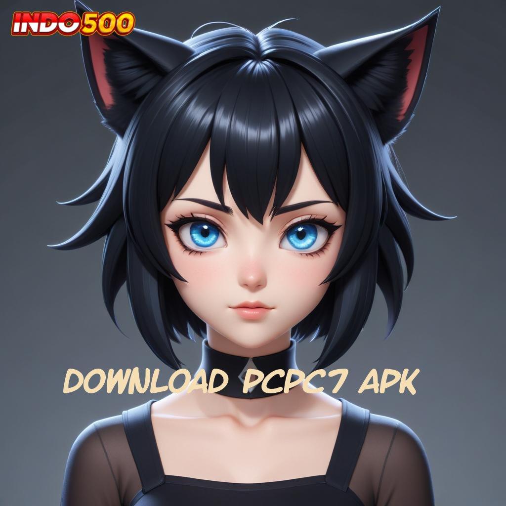 DOWNLOAD PCPC7 APK ➤ sistem digital lingkungan kerja medium titik akses titik tolak