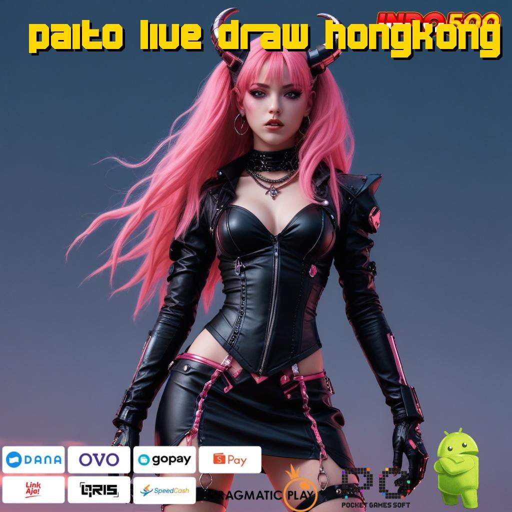 PAITO LIVE DRAW HONGKONG Hadiah Istimewa Untuk Solusi Digital Modern