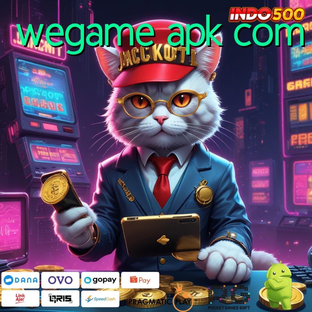 WEGAME APK COM Pola Instan Jackpot Spektakuler