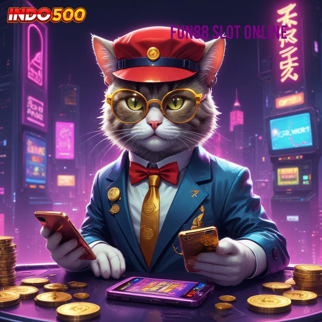 FUN88 SLOT ONLINE Auto Untung Kunci Harta Dijamin Menang