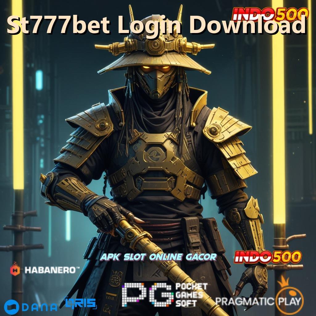 St777bet Login Download