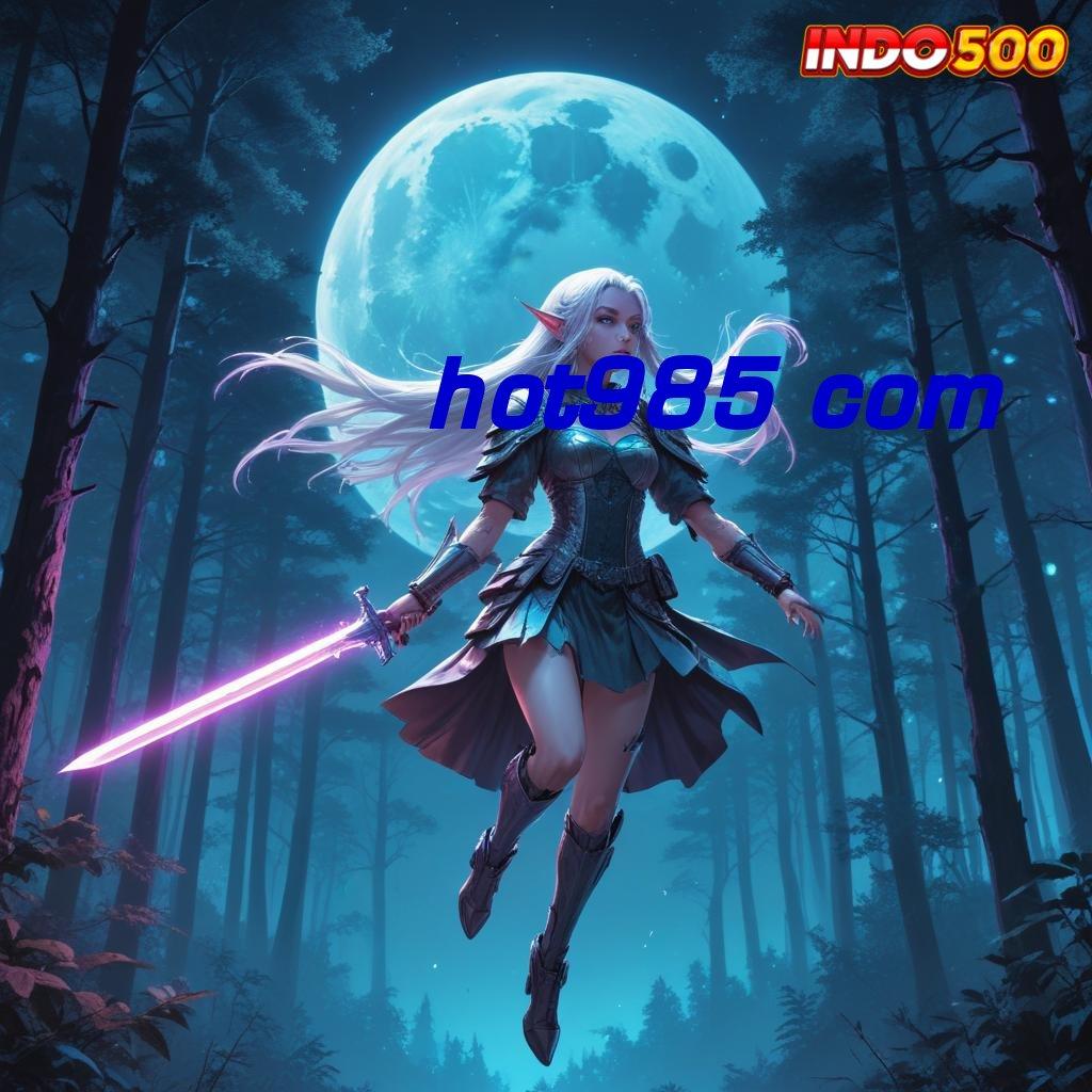 HOT985 COM APK Event Bonus Versi 19