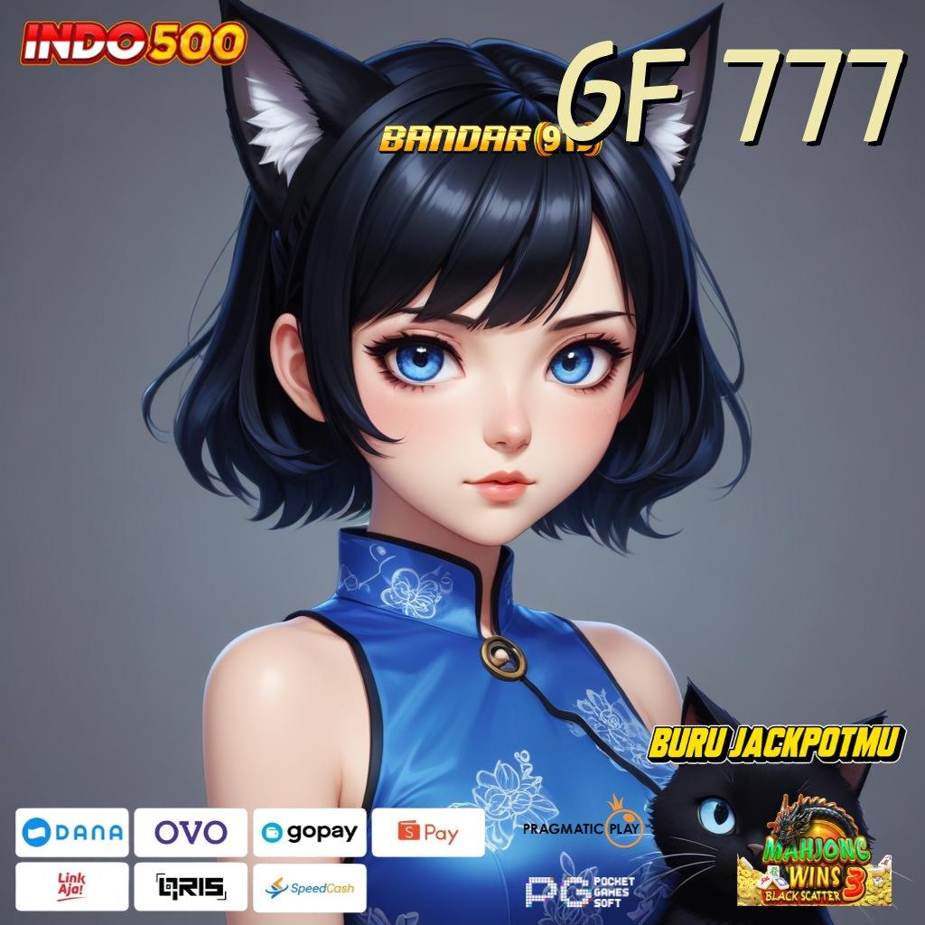 GF 777 🥇 Download Versi Terbaru Untuk Untung Instan