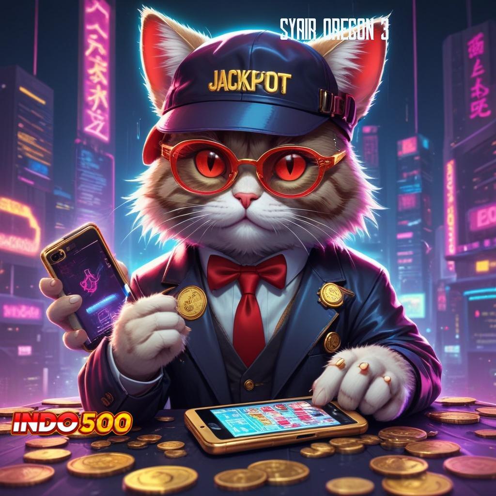 SYAIR OREGON 3 ♍ Mod Apk Cheat Slot Pragmatic Sukses