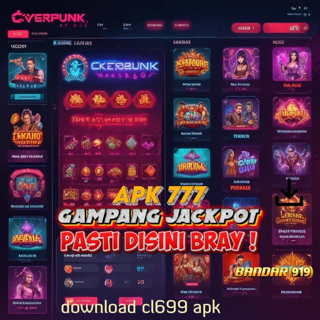 DOWNLOAD CL699 APK > cara implementasi jackpot gampang dimainkan hari ini