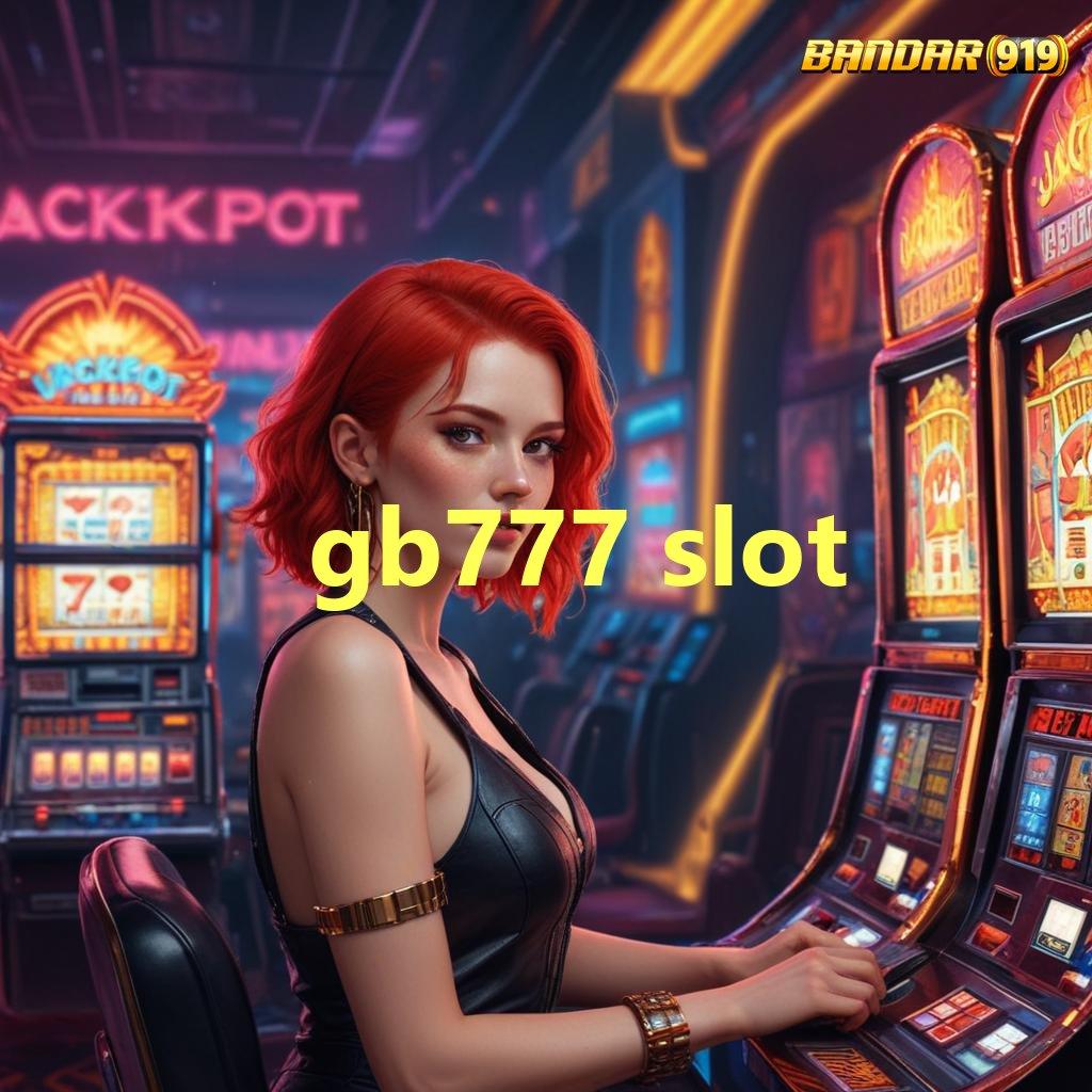 GB777 SLOT : kilat event populer transaksi layanan