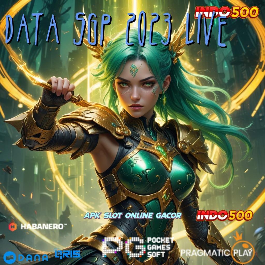 Data Sgp 2023 Live