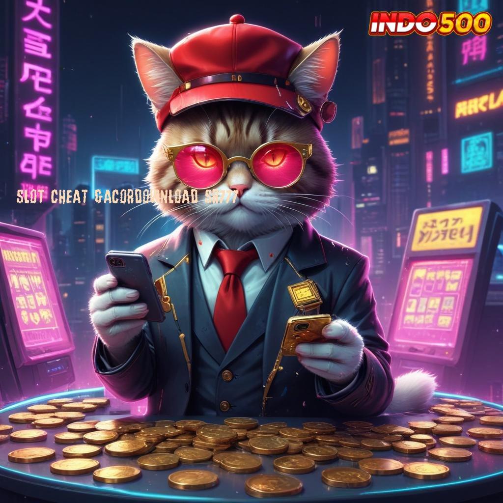 SLOT CHEAT GACORDOWNLOAD SR777 🚀 Lakshmi Kaya Slot Apk Tanpa Uang Muka