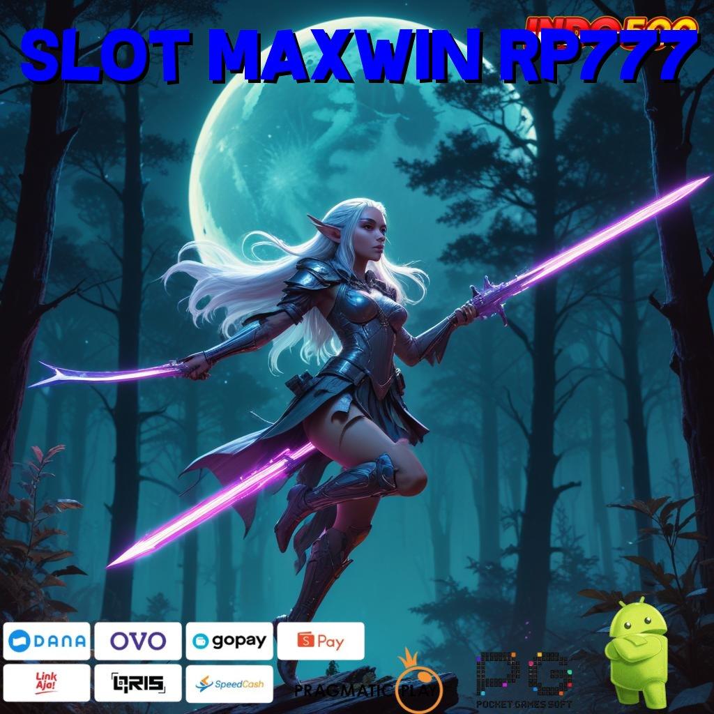 SLOT MAXWIN RP777 Slot Server Myanmar dengan Akun VIP