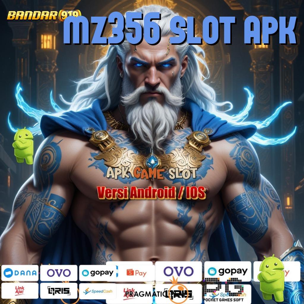 MZ356 SLOT APK > link slot internasional proses gacor dinamis