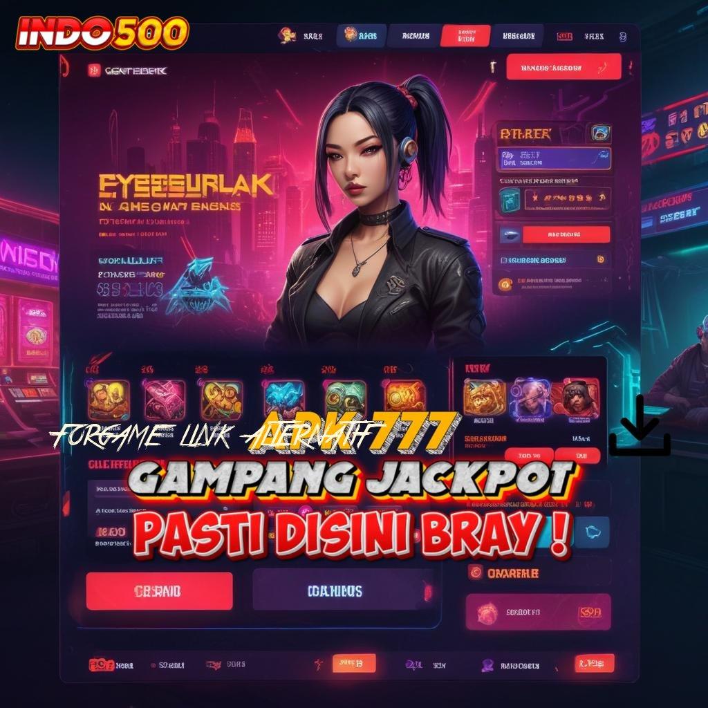 FORGAME LINK ALTERNATIF Unduh APK Slot Keuntungan Maksimal Hari Ini