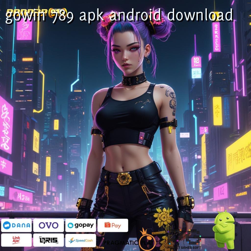 GOWIN 789 APK ANDROID DOWNLOAD : langsung untung tanpa susah! keluaran unggul untuk semua member