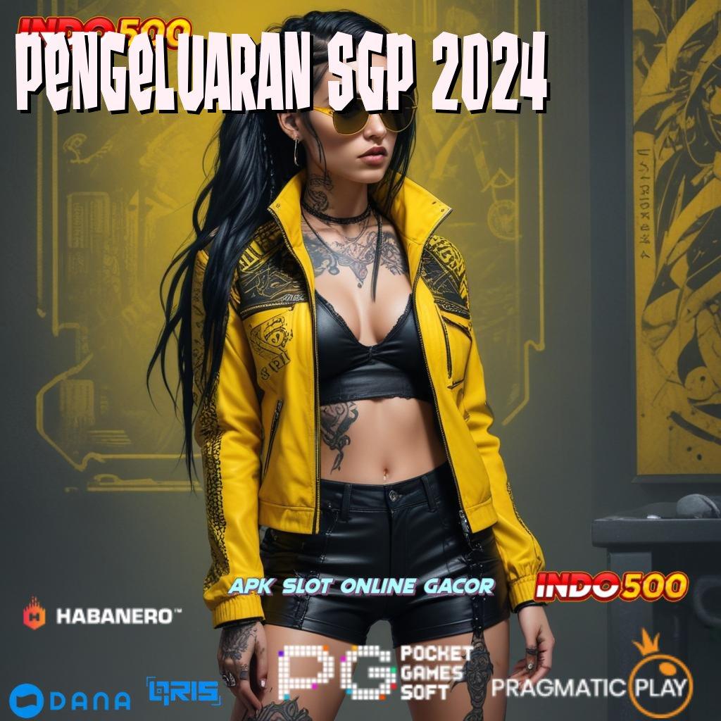 PENGELUARAN SGP 2024 🎮 Tingkatkan Hadiah Mesin Uang Favorit Gampang Menan