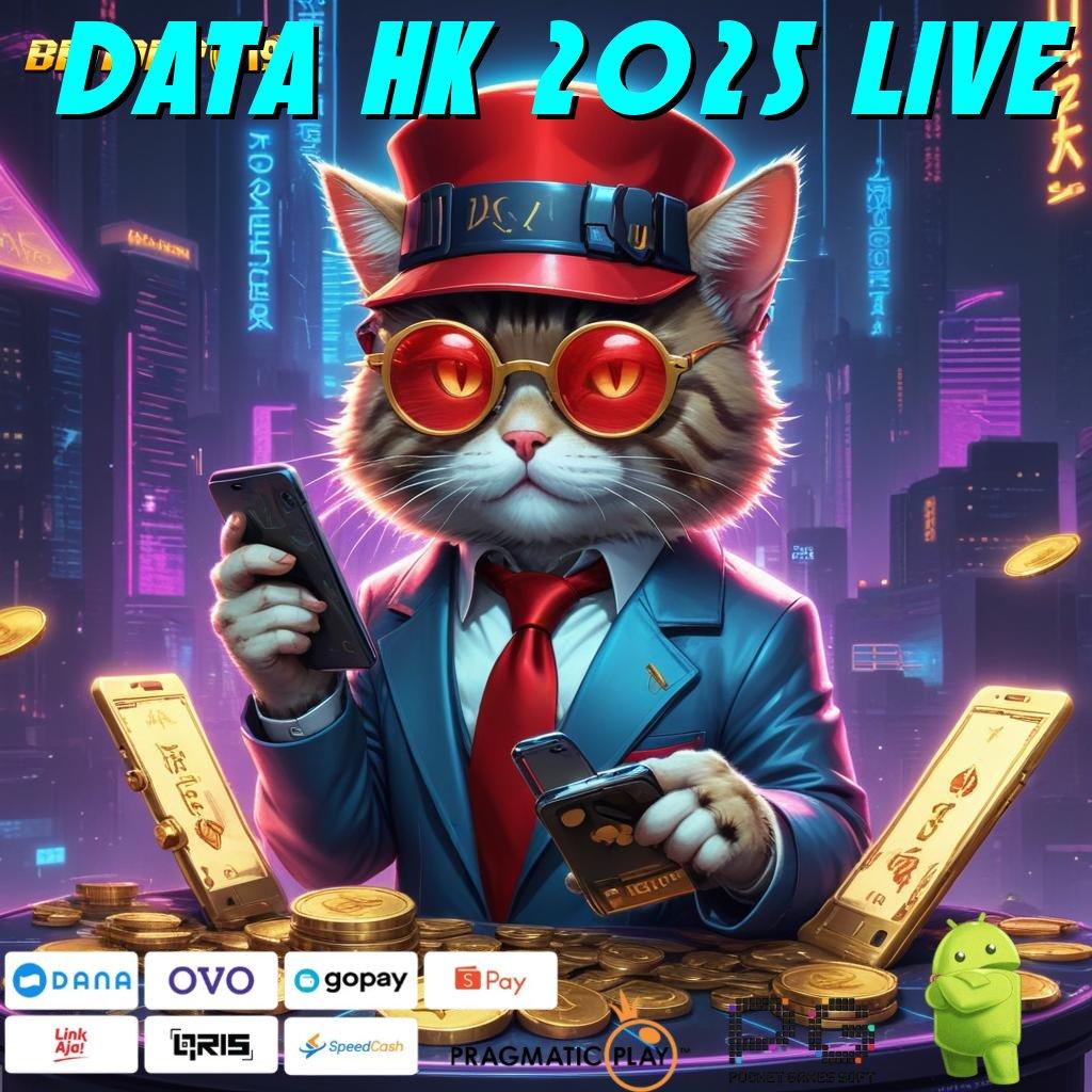 DATA HK 2025 LIVE , Layanan Tinggi Bonus Prima Depo