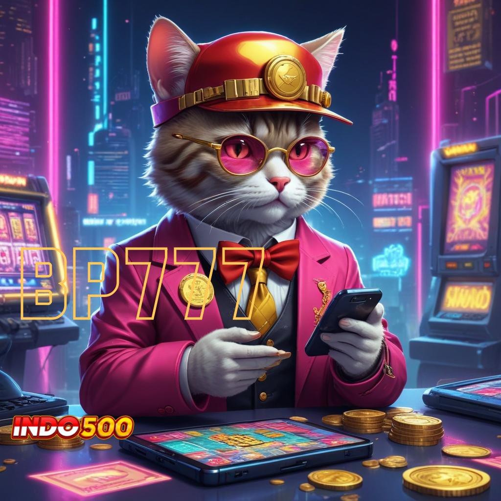 BP777 rencana baru spin jackpot tanpa hambatan