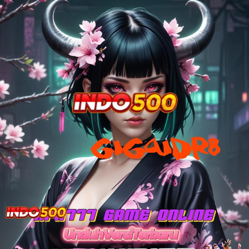 GIGAIDR8 ♒ Poin Akses Jackpot Server Thailand Terpercaya