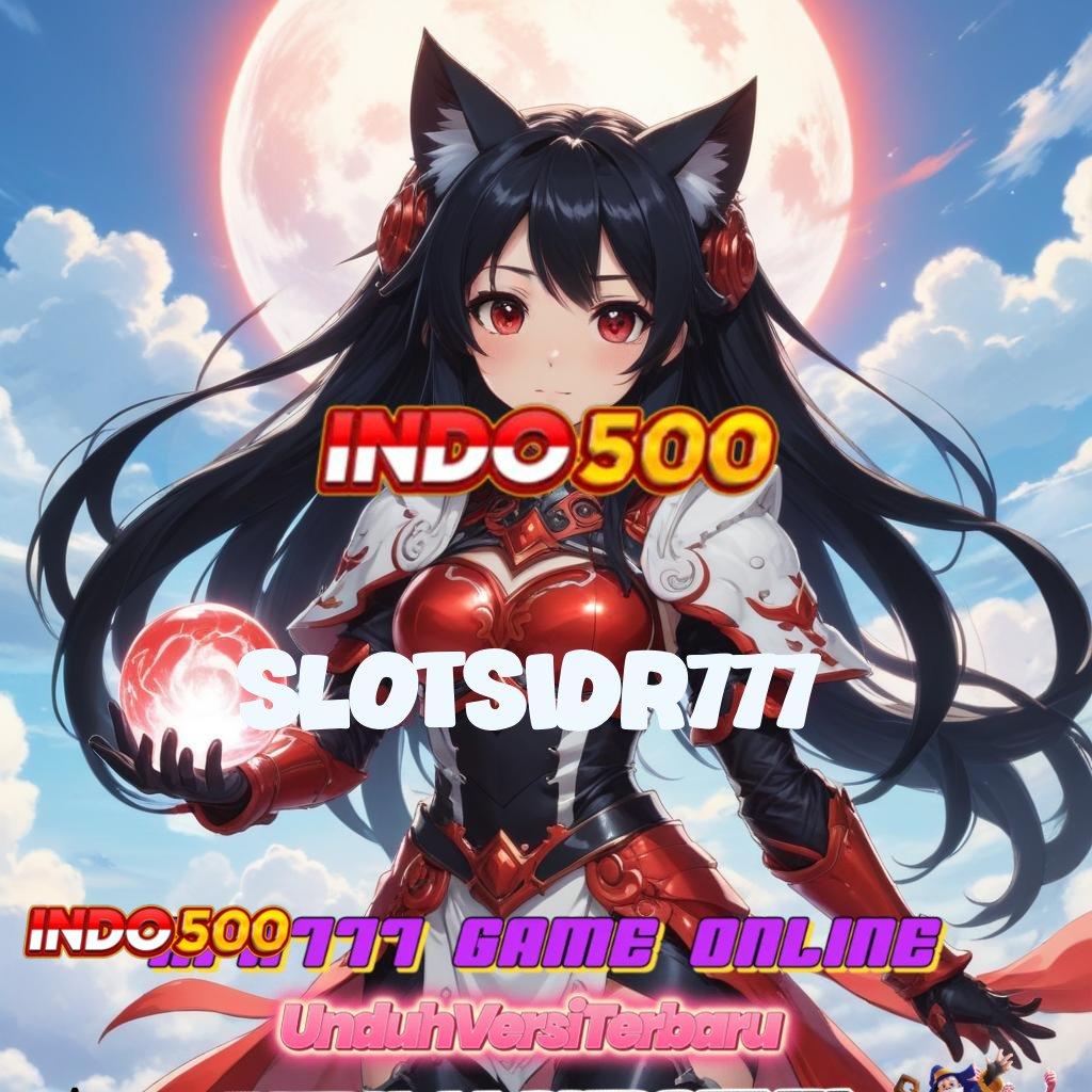 SLOTSIDR777 👉 Gabung Baru Langsung Kaya Tips Mudah Jp Deposit Tanpa Potongan 10 000