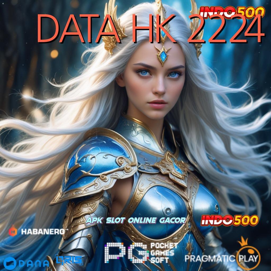 DATA HK 2224 ⋗ Spin Mega Dinamis Versi Baru Penuh Semangat